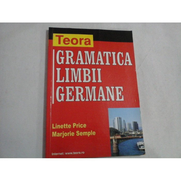 GRAMATICA LIMBII GERMANE - LINETTE PRICE, MARJORIE SEMPLE